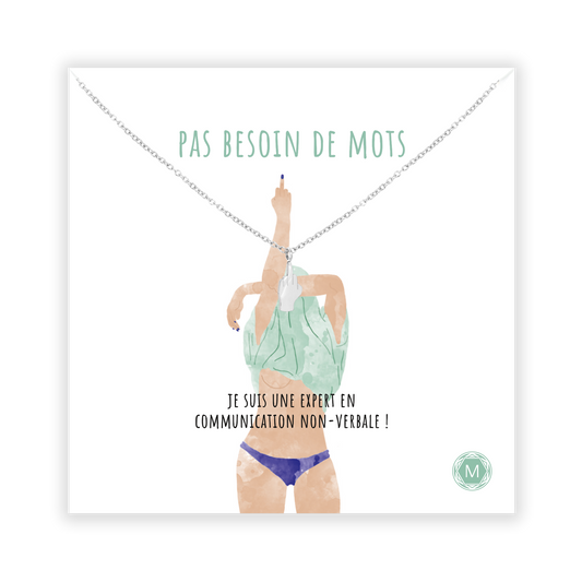 PAS BESOIN DE MOTS Collier