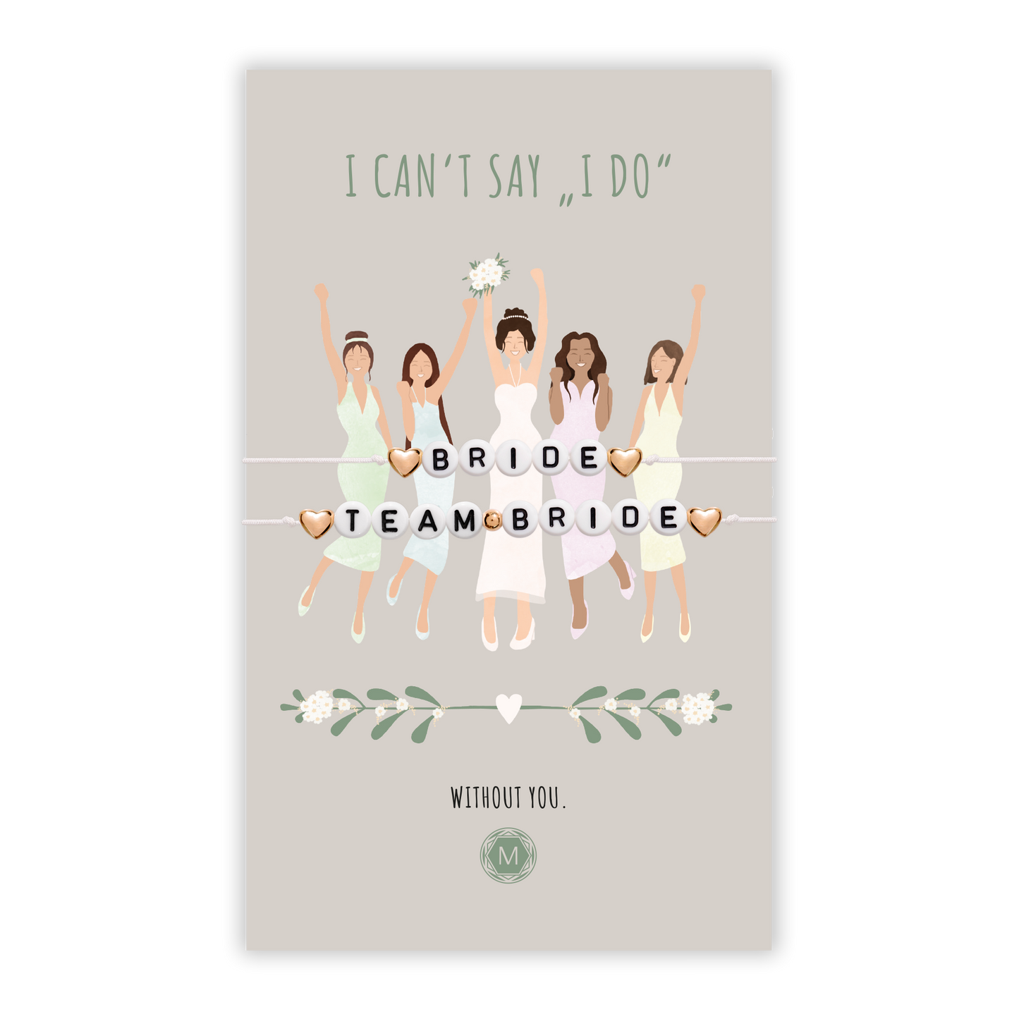 I CAN'T SAY I DO 2x Bracelet Set