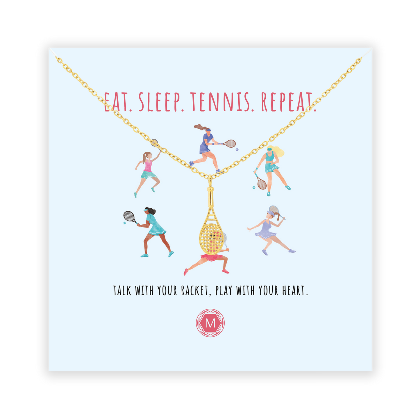 EAT. SLEEP. TENNIS. REPEAT. Collier