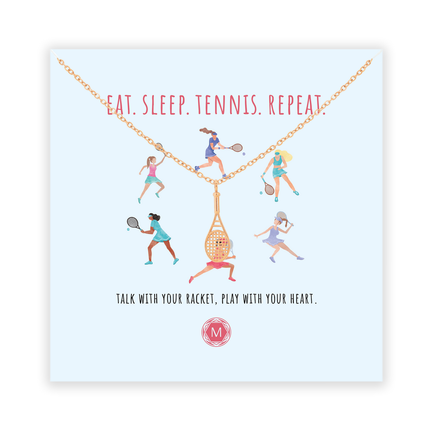 EAT. SLEEP. TENNIS. REPEAT. Collier