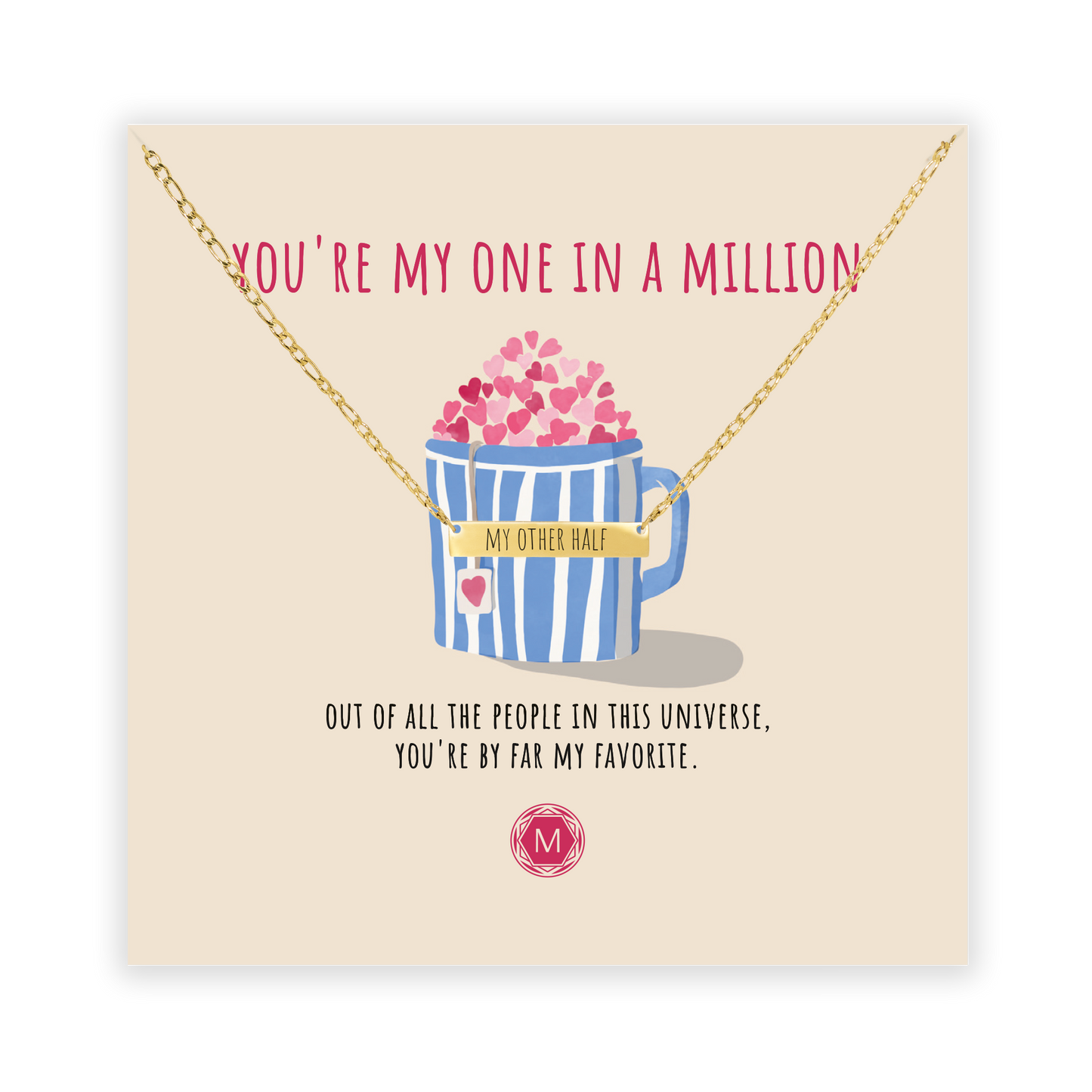 YOU'RE MY ONE IN A MILLION Collier