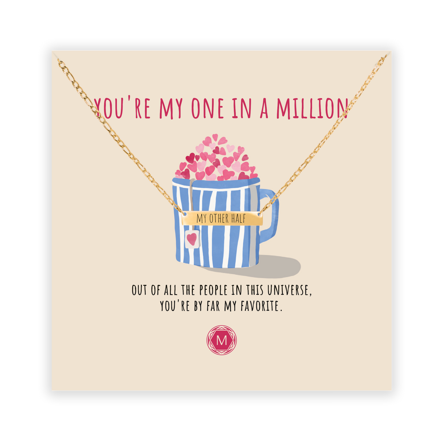 YOU'RE MY ONE IN A MILLION Collier
