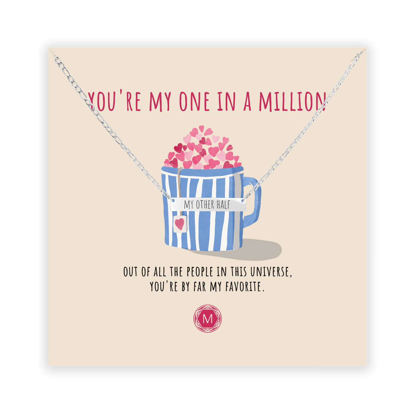 YOU'RE MY ONE IN A MILLION Collier