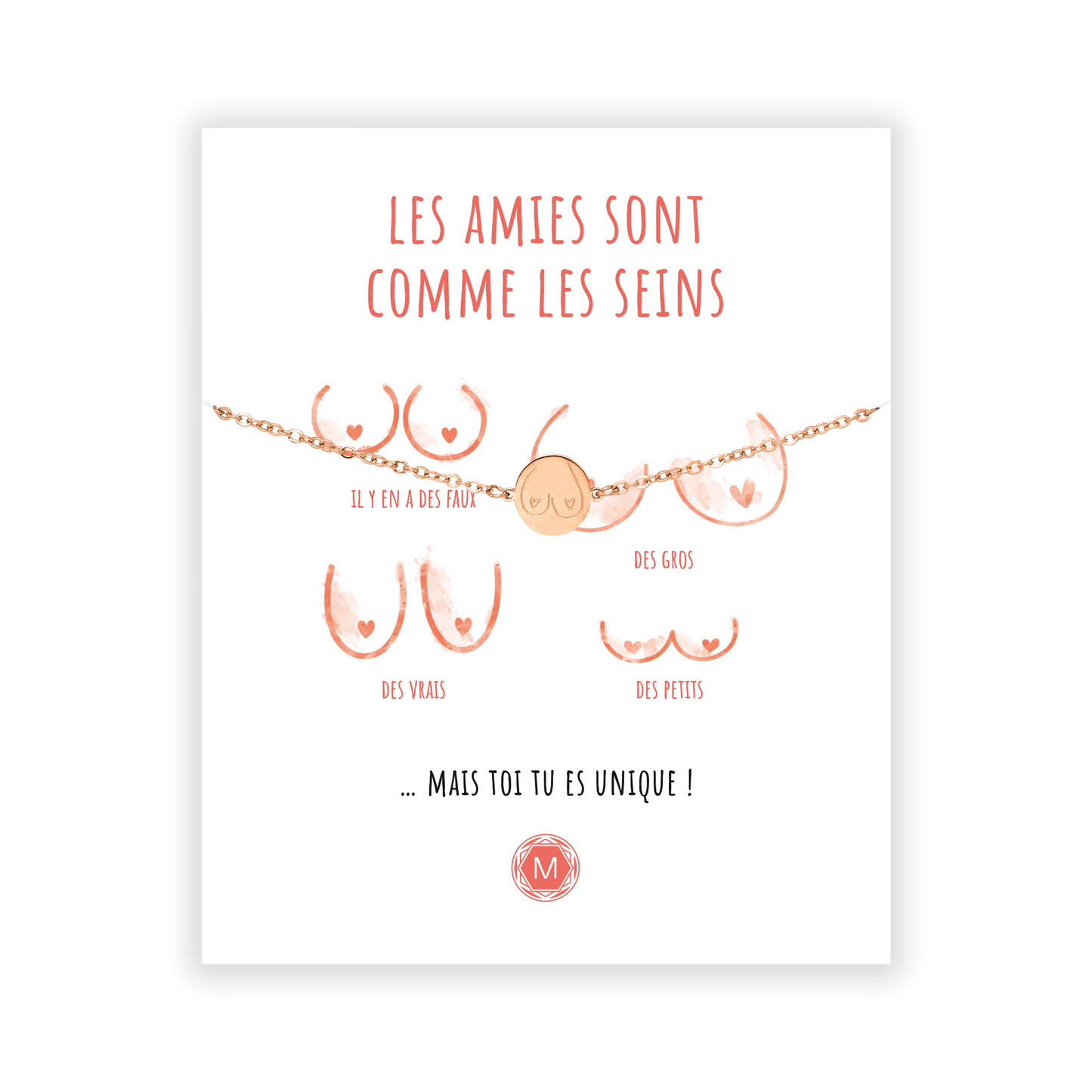 LES AMIES SONT COMME LES SEINS Bracelet