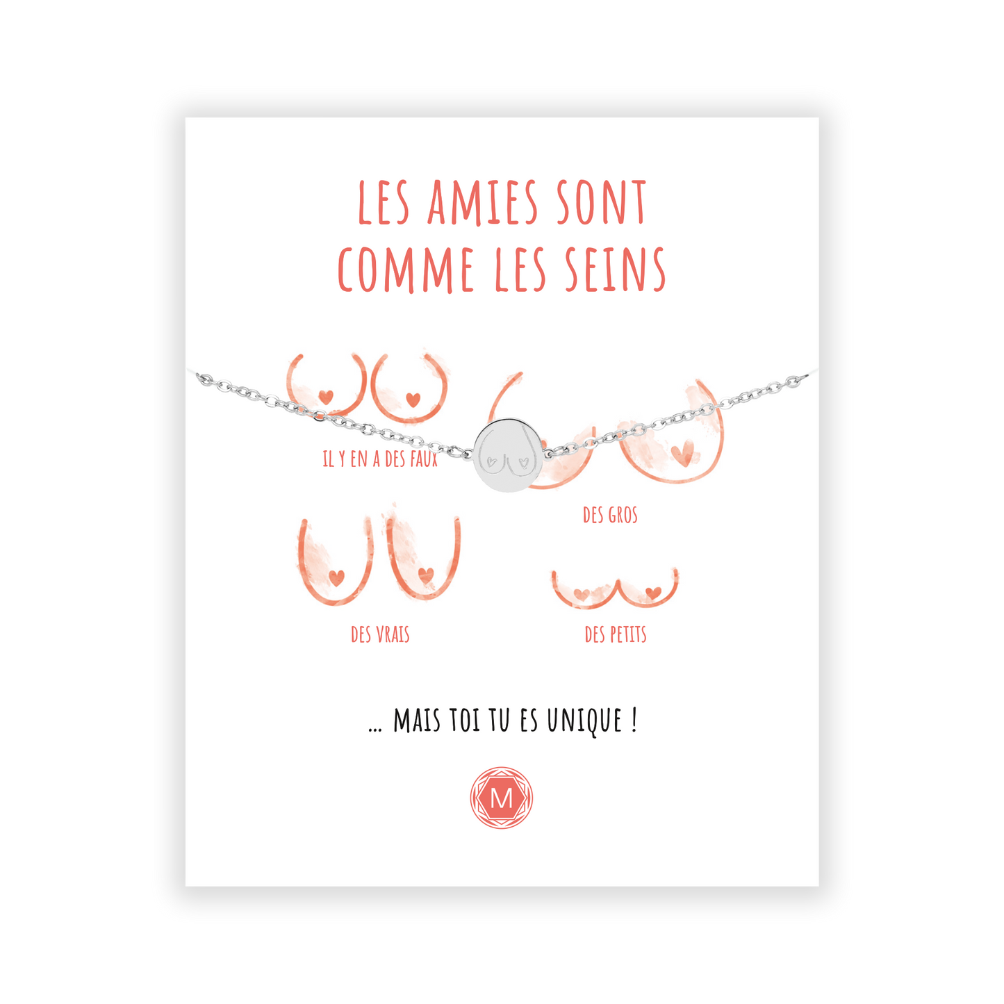 LES AMIES SONT COMME LES SEINS Bracelet