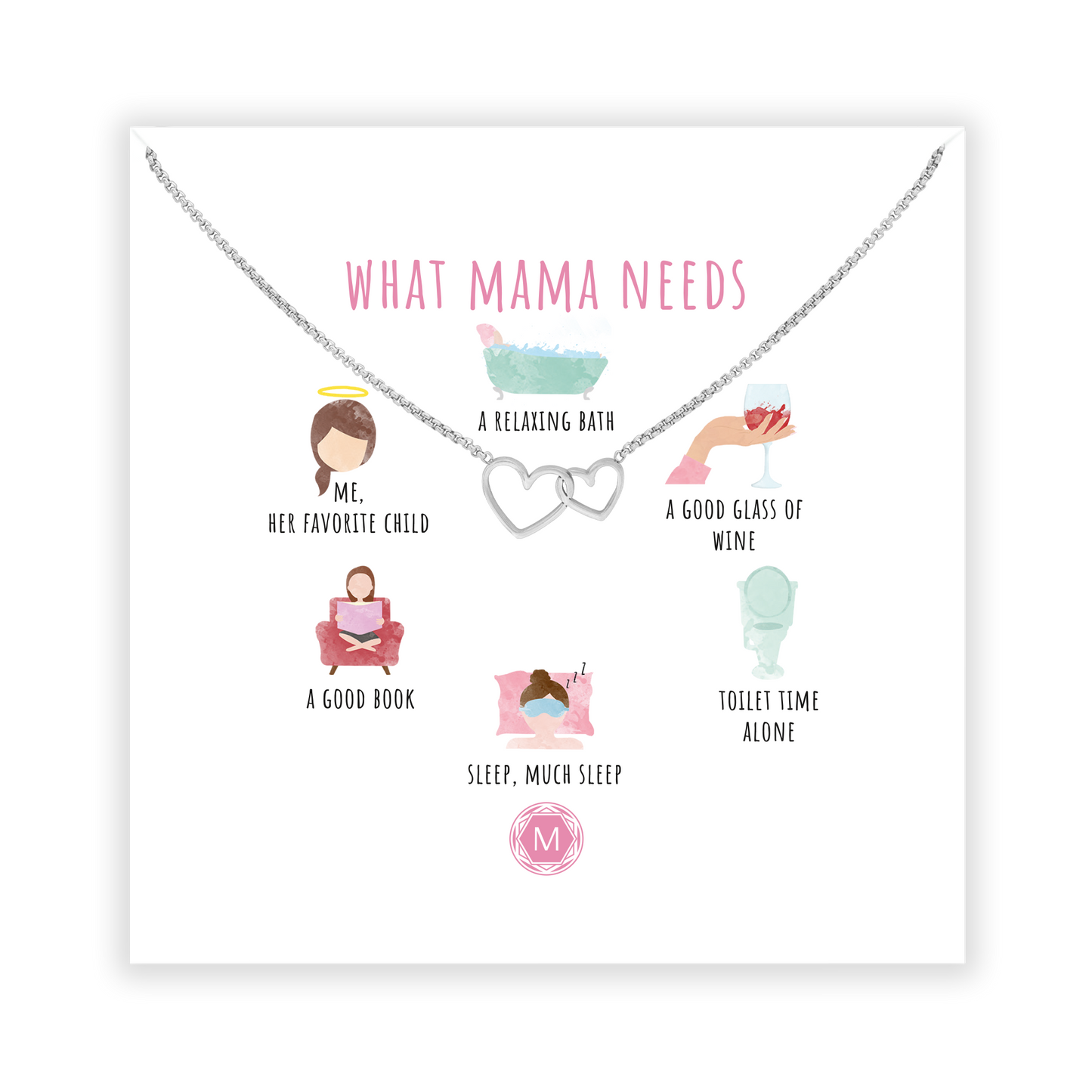 WHAT MAMA NEEDS Collier