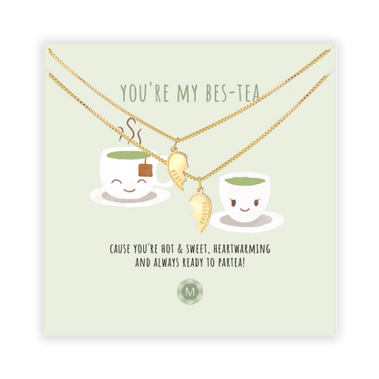 YOU'RE MY BES-TEA 2x Collier